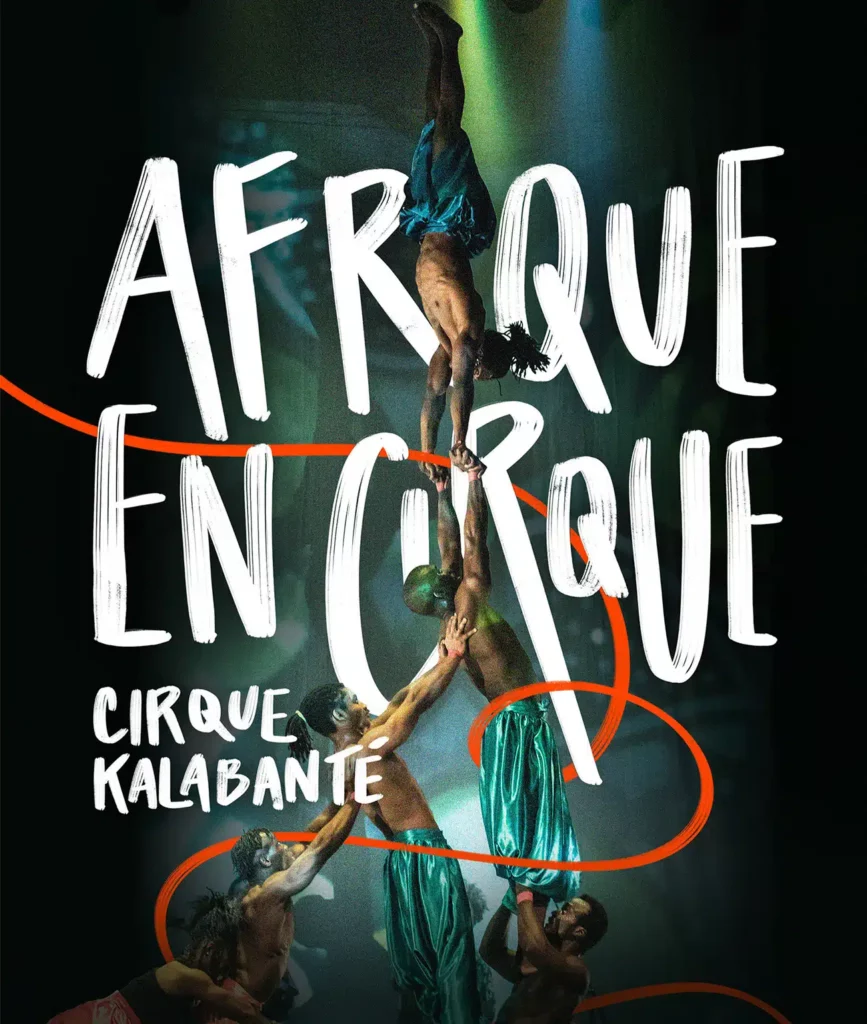Cirque Kalabanté: “Afrique en Cirque”
