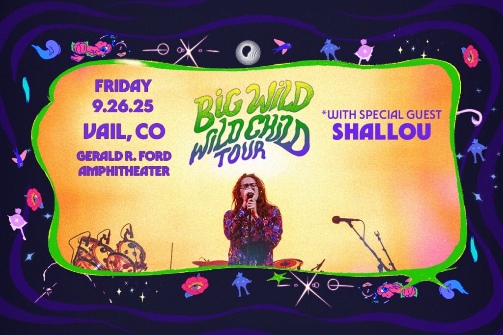 Big Wild – Wild Child Tour